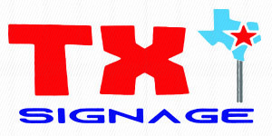 TX SIGNAGE